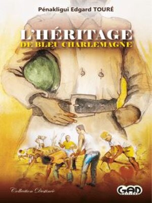 cover image of L'Héritage de Bleu Charlemagne